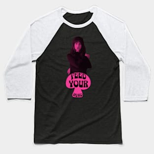 Feed Your Head (Black and Hot Pink) Baseball T-Shirt